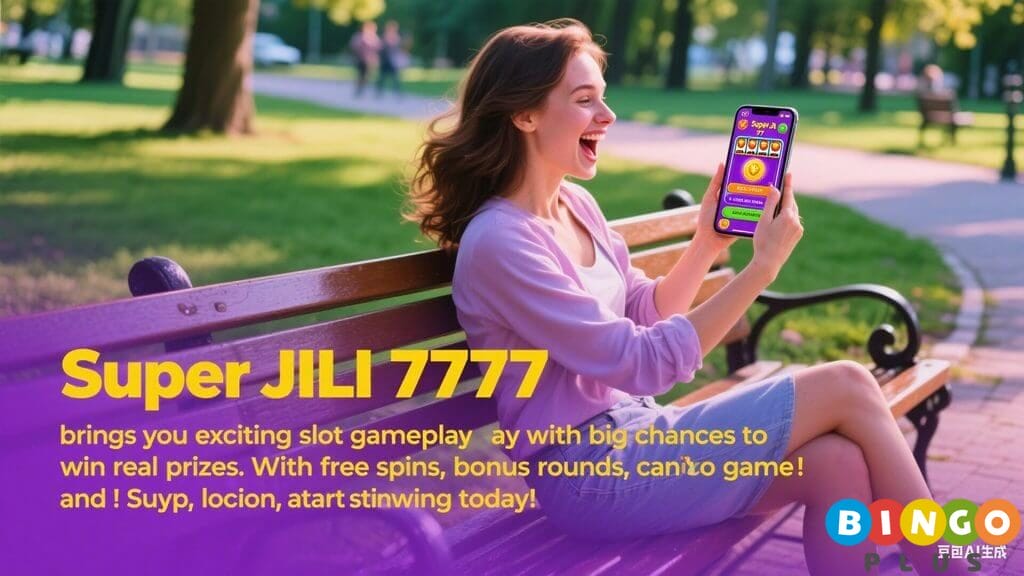 Super JILI 777 : Unleash Thrills, Bonuses, and Big Wins 🌟 1 Super JILI 777